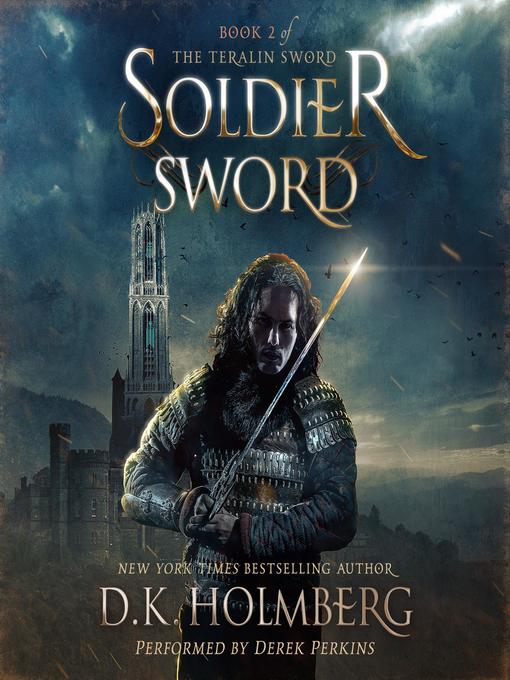 Title details for Soldier Sword by D.K. Holmberg - Available